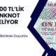 Yok Artık Daha Neler! Merkez Bankası Duyurdu! 10.000 TL'lik Banknot Geliyor