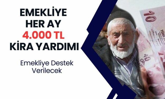 Emeklilere Sevindirici Haber! Kira Derdi Bitti! Her Ay 4000 TL Destek Verilecek!