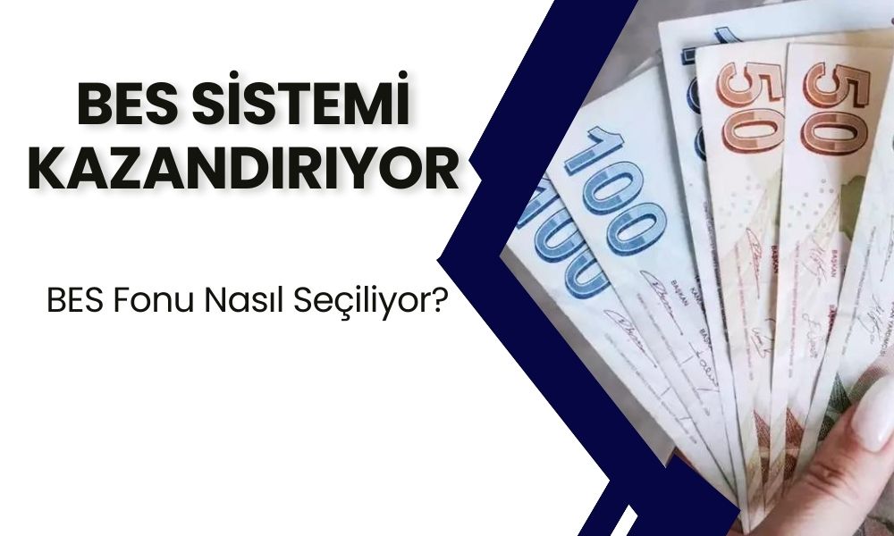 BES Sistemi Zengin Ediyor: Yatırılan Paralar Doğru Fonlarda Yükseliyor! Fon Nasıl Seçilir?