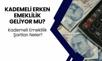 Kademeli Erken Emeklilik Geliyor mu? Kimler Emekli Olacak? Kademeli Emeklilik Şartları Neler?