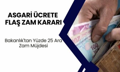 Asgari Ücrete Flaş Zam Kararı! Bakanlık'tan Yüzde 25 Ara Zam Müjdesi, Yeni Maaşlar 21.252 TL'ye Çıkıyor!