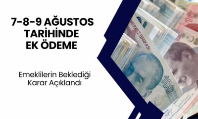 SSK VE BAĞKUR Emeklilerine Müjde! 7-8-9 Ağustos Tarihlerinde Ek Ödeme Olacak!