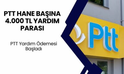 PTT Dar Gelirli Ailelere Ödeme! Hane Başına 4000 TL Yardım Verilecek! Başvuru Şartları Açıklandı