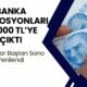 Bankalar peş peşe yeni promosyonları açıkladı! Rakamlar baştan sona yenilendi