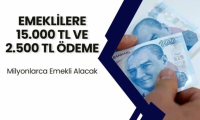 4A 4B 4C SSK BAĞKUR ve Emekli Sandığı Fark Etmeksizin! Başvuru Yapan Tüm Emeklilere 15.000 TL ve 2.500 TL Ödeme Müjdesi