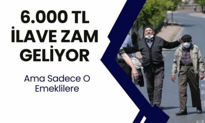 Emekliye 6 Bin Tl İlave Zam Geliyor! Ama Bütün Emeklilere Değil