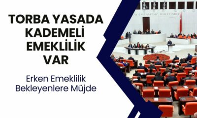 Kademeli Emeklilik Müjdesi Torba Yasadan Geldi! 2000-2009 Sonrası SGK'lılar İçin Erken Emeklilik Fırsatı