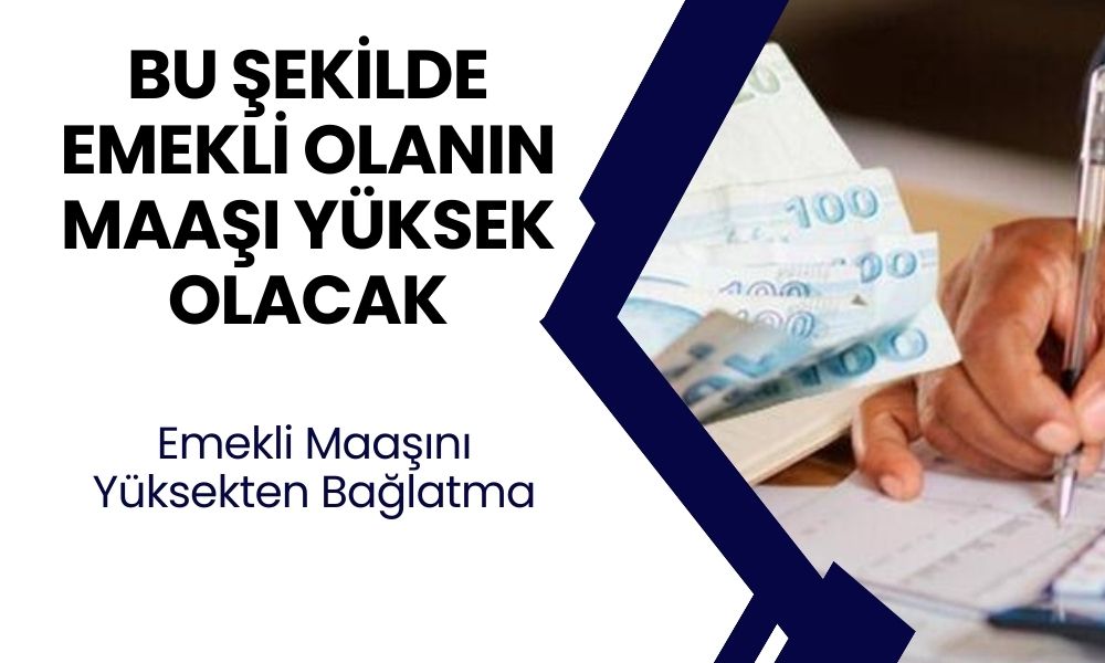 EYT’den sonra emeklilikte ikinci dalga! Bunu yapana yüksek maaş bağlanacak