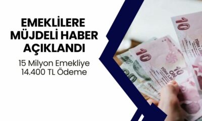 VE EMEKLİYE MÜJDE GELDİ! 15 Milyon Emekliye 14.400 TL Ödeme Verilecek! Ödeme Yarın Sabah Hesabınızda