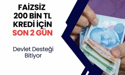 Milyonlarca Vatandaşa Ödeme! Devlet Destekli Faizsiz 200.000 TL Kredi İçin Son 2 Gün Kaldı