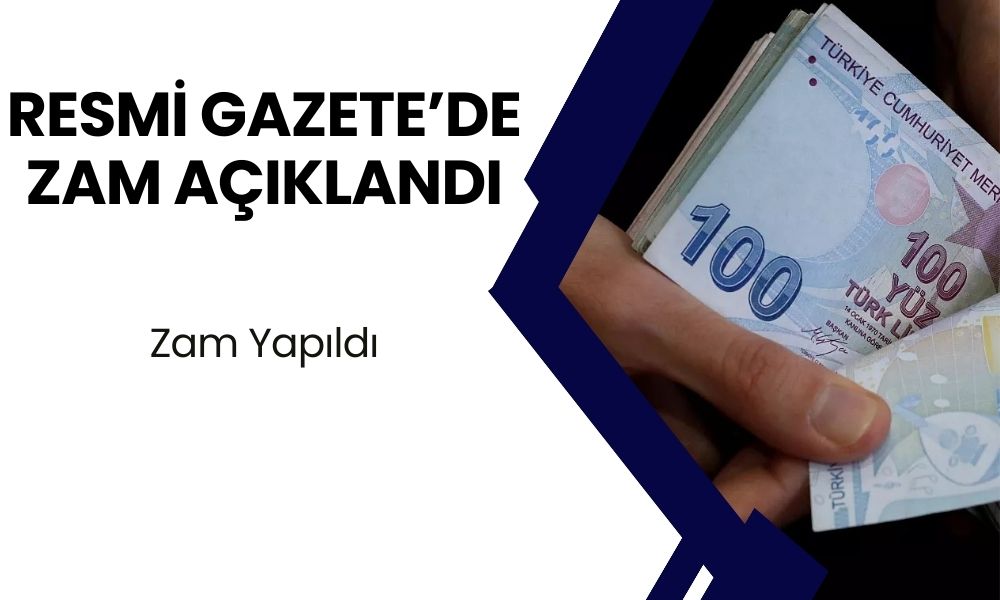 Resmi Gazete'de Zam Açıklandı