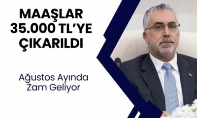 Maaşlar 35.000 TL'ye Yükseldi! Çalışanları Sevinçten Havalara Uçuracak Kararı Bakan Açıkladı