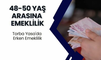 48-50 Yaş Arasına Emeklilik Müjdesi: İşte Torba Yasa'da Erken Emeklilik