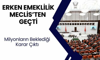 TBMM'den Erken Emeklilik Geçti! 41-44 Yaş Arası Emeklilik Hakkı Verildi