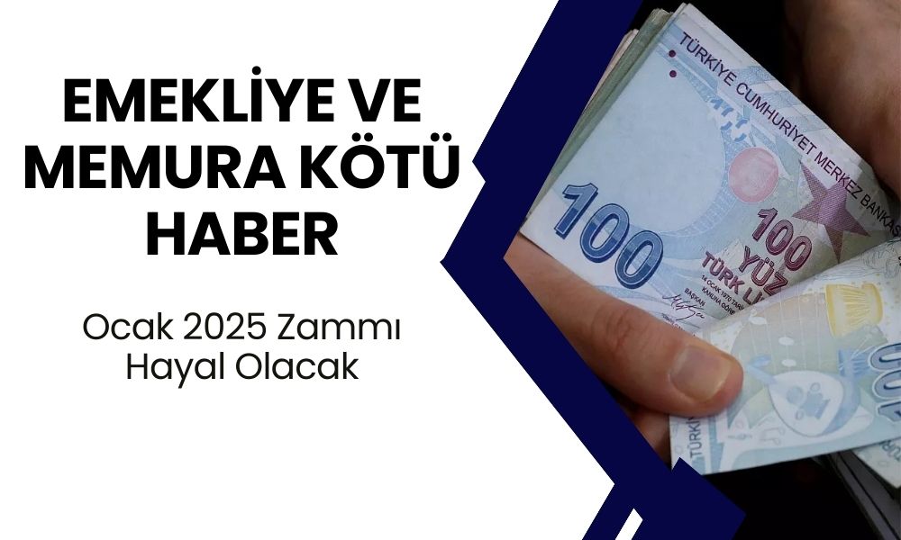 Memur ve Emekliye Kötü Sürpriz: Ocak 2025 Maaş Zammı Hayal Olabilir!