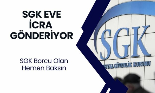 SGK'ya geçmişte ve yeni borcu olanlara kötü haber! Evinize icra gelmeden önce hemen öğrenin