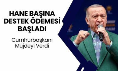 Cumhurbaşkanı'ndan Dev Jest! Ödemeler Başlıyor: Aile Başına Nakit Para Desteği!