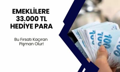 Emekli Maaşı Alanlara Anında 33.000 TL Nakit Hediye Gibi Ödenecek! Bu Fırsatı Kaçıran Pişman Olur!