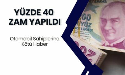 Yüzde 40 Zam Geldi! Kötü Haber Geldi