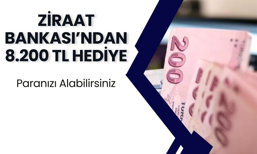 Ziraat Bankası’ndan 8.200 TL’lik Bankkart Hediyesi!