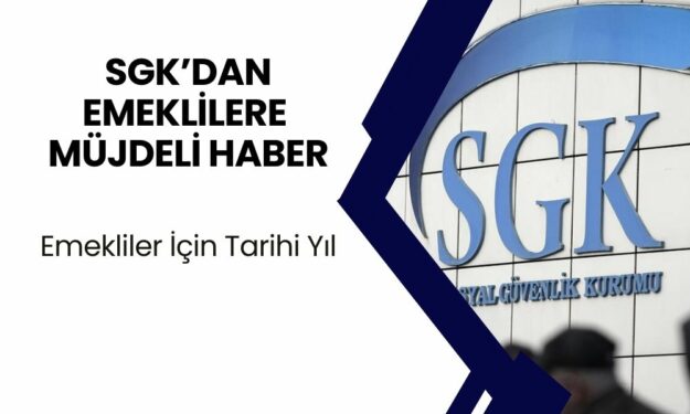 Emekliler İçin Tarihi Yıl! SGK’dan İnanılmaz Avantajlar ve İndirimler!