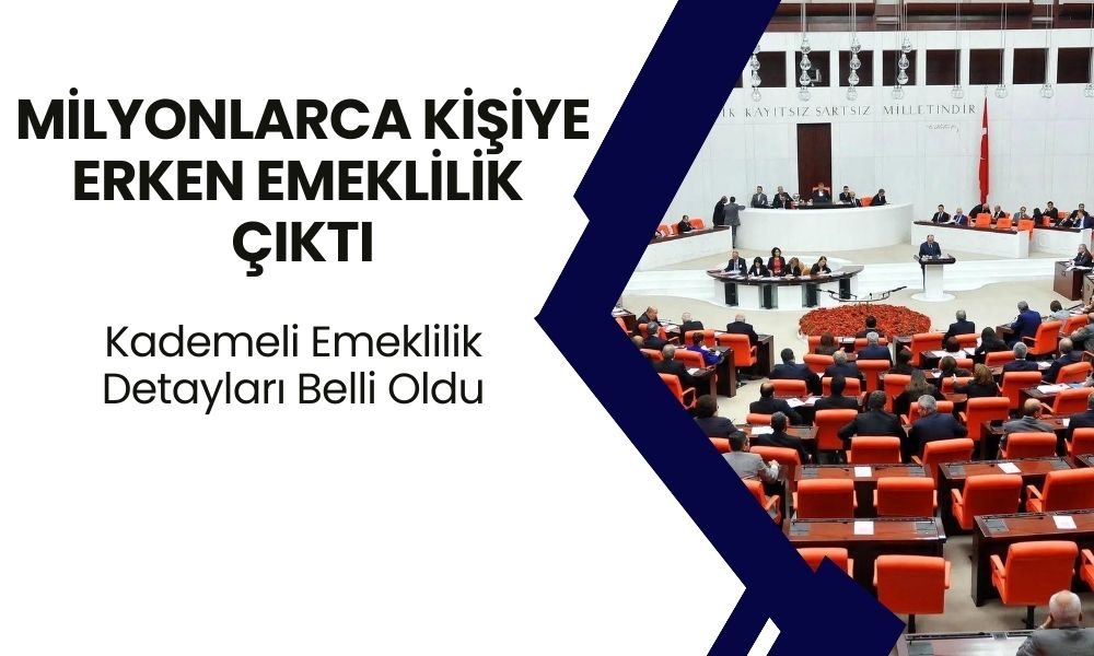 SON DAKİKA! Kademeli Emeklilik Onaylandı! Milyonlarca Kişiye Erken Emeklilik Çıktı! Detaylar Belli Oldu