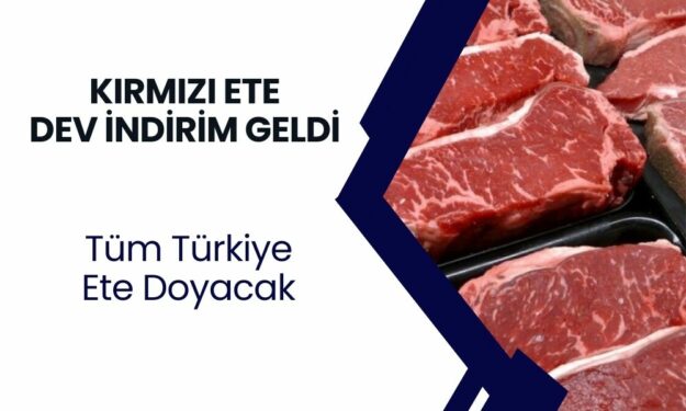 Kırmızı Et Fiyatlarında Dev İndirim! Bugünden İtibaren Başladı