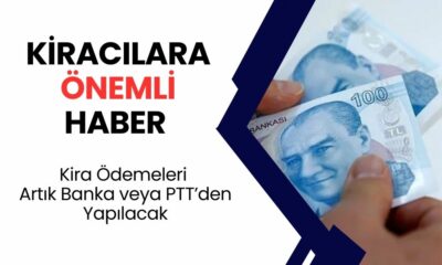 Kira Ödemeleri Artık Sadece Banka veya PTT Üzerinden Yapılacak!