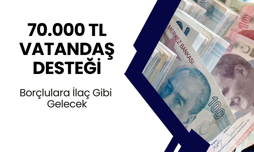 Cumhurbaşkanı Onayıyla Tüm Vatandaşlara 70.000 TL Verilecek! Resmi Gazete'de Yayımlandı