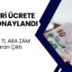 Asgari Ücrete Zam Onaylandı! 3.700 TL ARA ZAM Müjdesi! 25 Ağustos'tan Sonra Maaşlar Değişecek