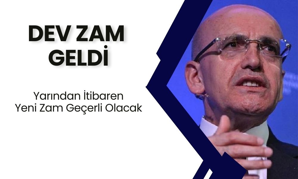 Dev Zam Geldi! Yarından İtibaren Zam Geçerli Olacak