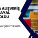 Ucuz Alışverişe Vergi Engeli! Yurt Dışından Alışveriş Yapmak Hayal Oluyor!