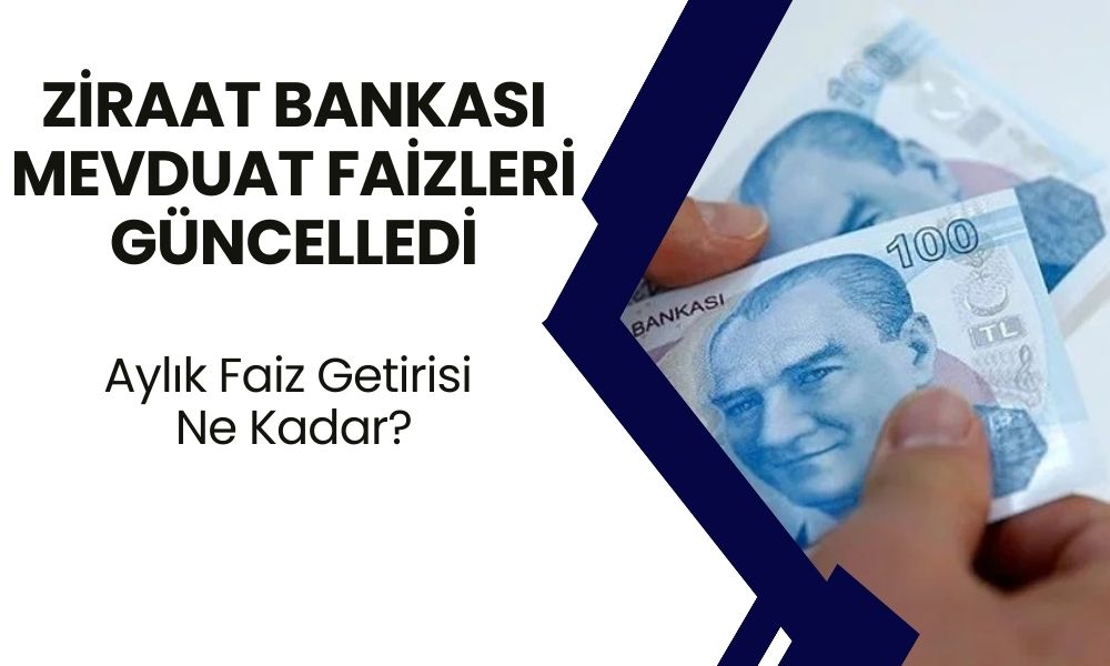 Ziraat Bankası Mevduat Faizleri Değişti! Bankaya Parasını Yatıran Aylık Ne Kadar Kazanıyor?