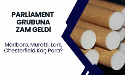 Parliament Grubuna Zam Geldi! Güncel Sigara Fiyat Listesi! Marlboro, Muratti, Lark, Chesterfield