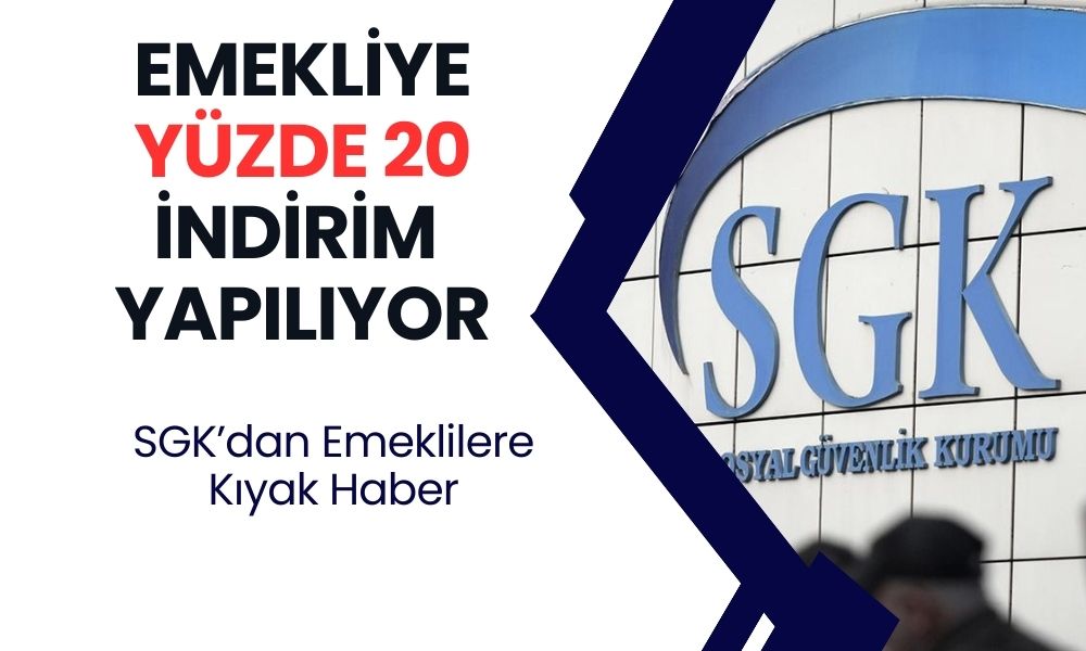 Emeklilere Dev Destek! SGK Anlaştı: Emekliye Yüzde 20 İndirim Yapılacak