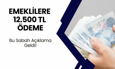 EMEKLİLERE 12.500 TL ÖDEME! Bu Sabah Açıklandı! O Bankadan Uzun Süre Ödenecek Tutar Belli Oldu!