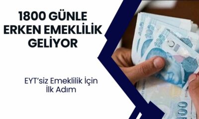 Erken Emeklilikte Herkesin Bir Şansı Var! 1800 Günle Emekli Olma Şansını Kaçırma