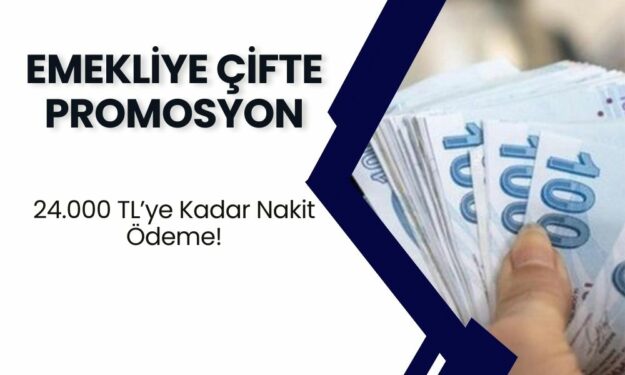 Emeklilere Büyük Sürpriz! Vakıfbank’tan Çifte Promosyon Fırsatı: 24.000 TL’ye Kadar Nakit Ödeme!