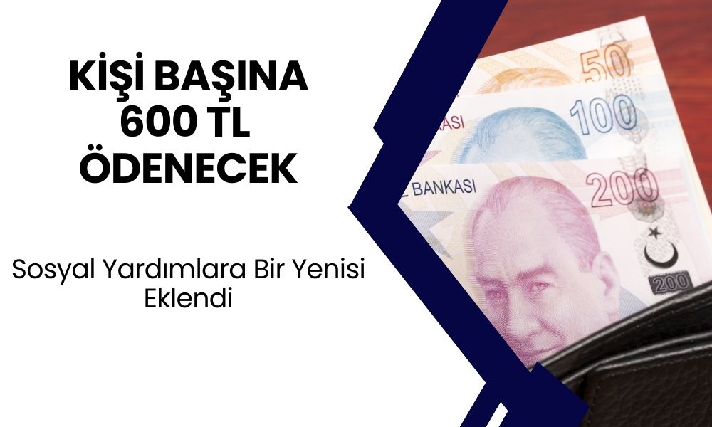 Meclis'ten Onay Çıktı! Kişi Başına 600 TL Ödeme Yapılacak