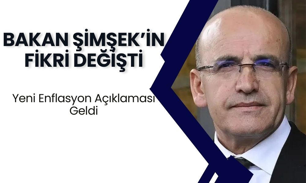 Mehmet Şimşek’ten Enflasyon Açıklaması! Fikri Değişti: Hazirandaki Açıklaması Başkaydı