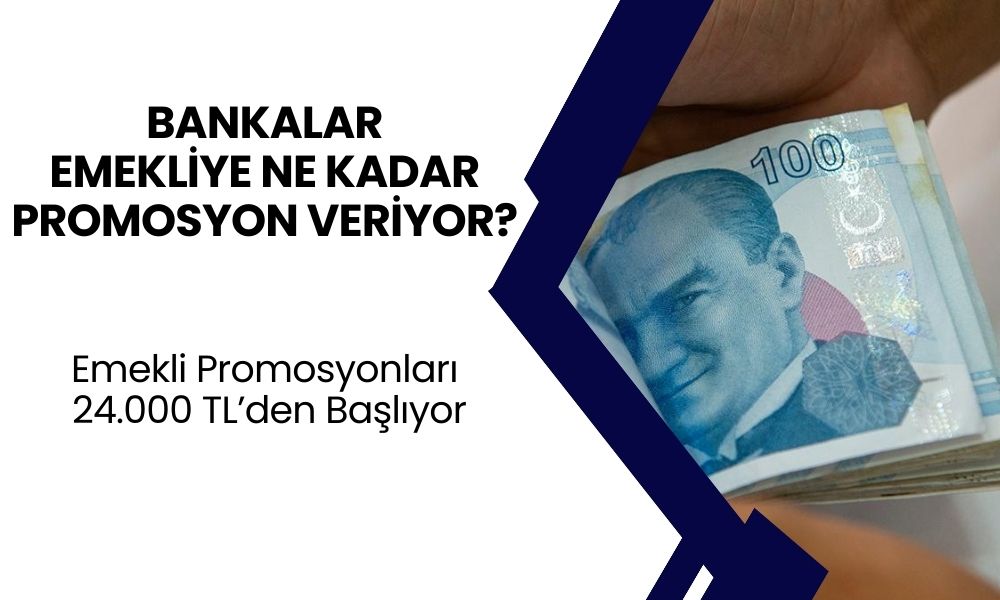 Emeklilere Promosyon Müjdeleri! Bankalar Kesenin Ağzını Açtı! 15 Bin TL’ye Kadar Ödeme Alma Imkanı