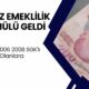 EYT'SİZ EMEKLİLİK FORMÜLÜ GELDİ: 2000 2006 2008 SGK'lı Olan SSK ve Bağ-Kur'luya İlaç Olacak