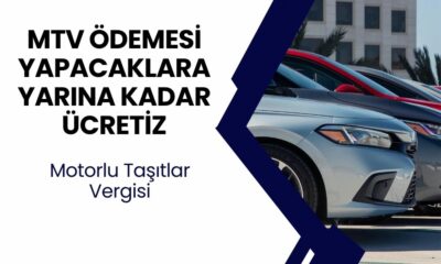 MTV ödemesi yapacak herkes dikkat: Yarın saat 23.59’a kadar ücretsiz olacak!