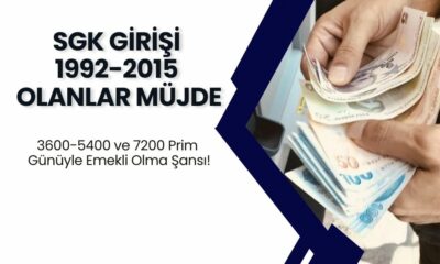 SGK Girişi 1992-2015 Olanlar Müjde! 3600-5400 ve 7200 Prim Günüyle Emekli Olma Şansı! Yeni Emeklilik Şartları…