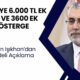 Emekliye 6.000 TL Ek Zam ile 3600 Ek Gösterge! Bakan Işıkhan’dan Açıklama Geldi