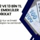 10-11-12 ve 13 bin TL alan emekliler dikkat: SSK, Bağ-Kur ve Emekli Sandığı maaşları ne zamlandı? İşte, 4A-4B VE 4C emekli maaşları hesaplama tablosu burada...