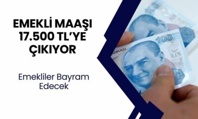 Emekliye Yeni Zam Müjdesi Geldi! En Düşük Emekli Maaşı 17.500 TL! Emekliler Bayram Edecek