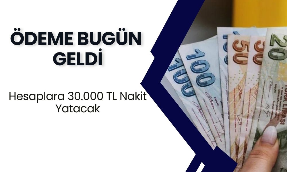 Denizbank'tan Duyuru! Ödeme Bugün Geldi! Hesaplara 30.000 TL Nakit Yatacak