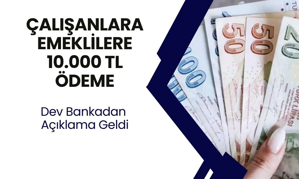 Ziraat Bankası'ndan Dev Kıyak! Çalışanlara ve Emeklilere 10.000 TL Yarın Yatacak