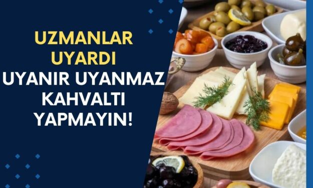 Uzmanlar Uyardı: Uyanır Uyanmaz Kahvaltı Yapmayın!